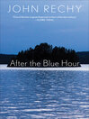 Cover image for After the Blue Hour